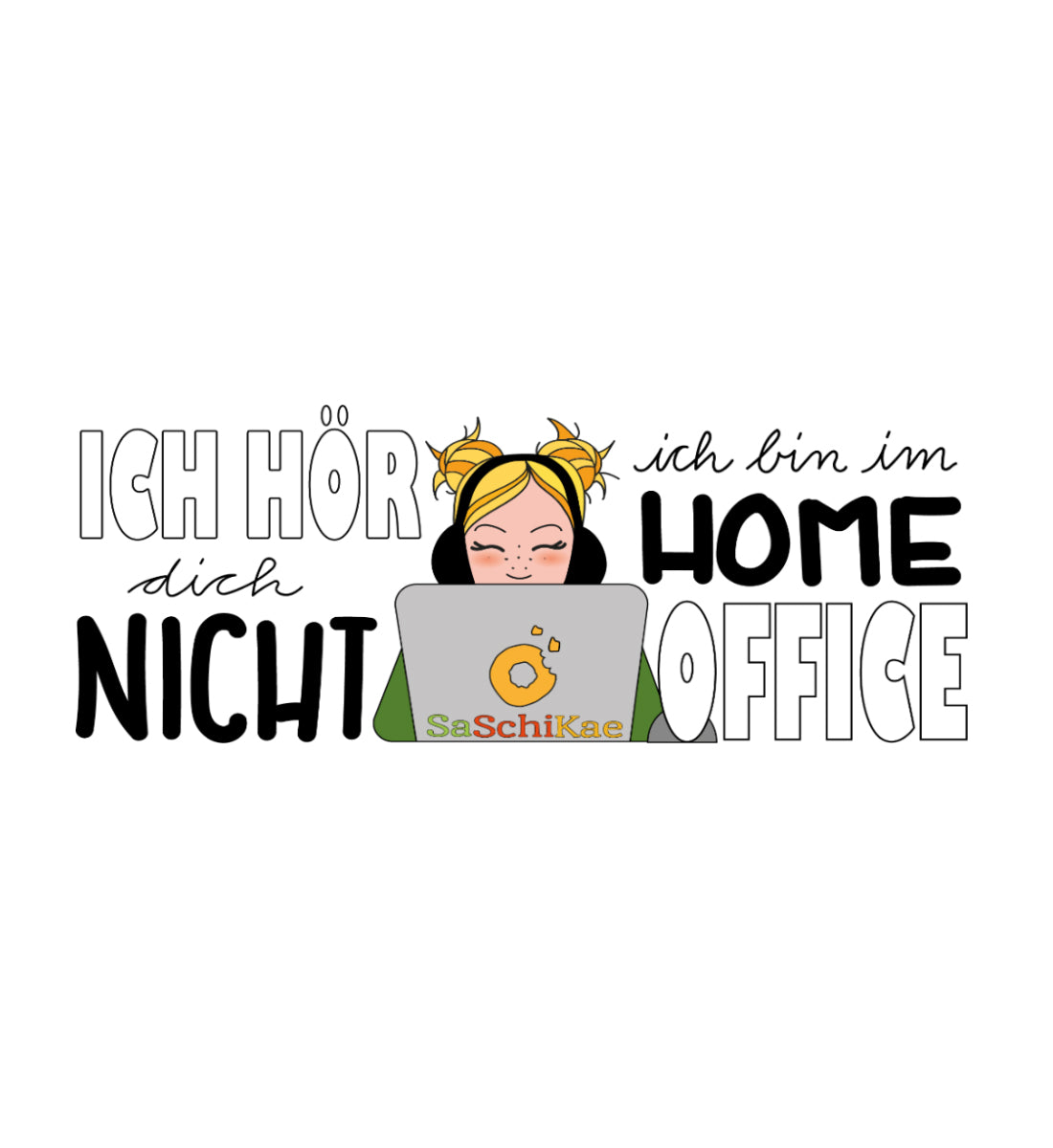 Tasse "Ich hör Dich nicht. Ich bin im Home Office"