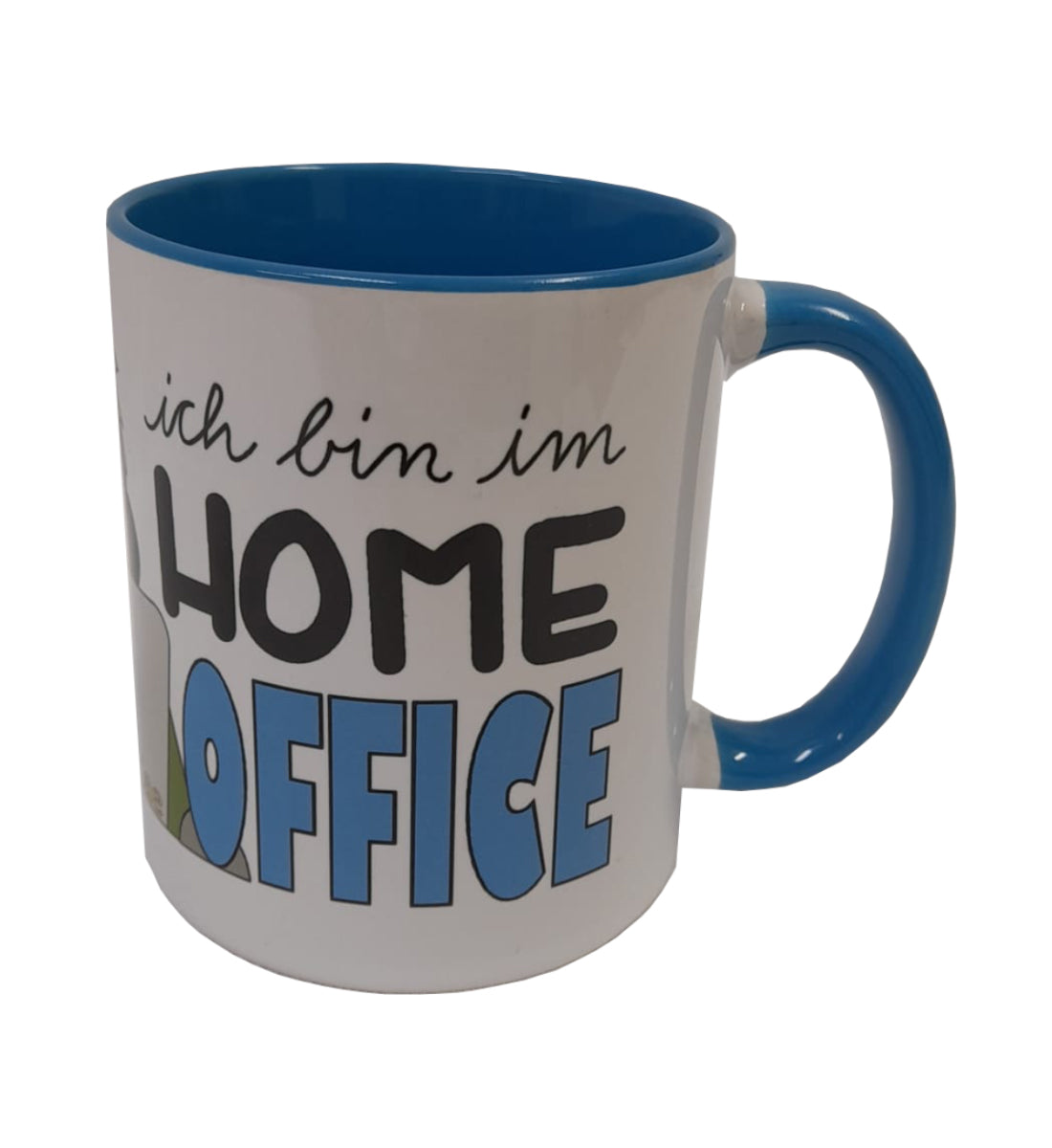 Tasse "Ich hör Dich nicht. Ich bin im Home Office"